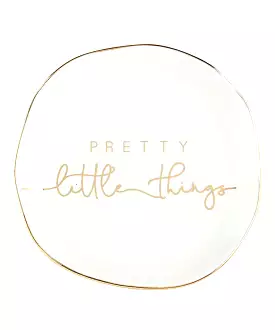 Trinket Tray- Pretty Little Things