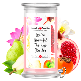 You're Beautiful The Way You Are Jewelry Candle Made in USA